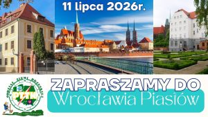 Koło Obieżyświat zaprasza do Wrocławia Piastów