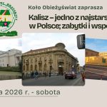 Kalisz – jedno z najstarszych miast w Polsce, jego zabytki i współczesność